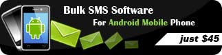 Bulk SMS Software for Android Mobile Phone