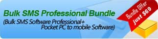 Bulk SMS Professional Bundle (Bulk SMS Software Professional + Pocket PC to mobile Software)